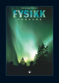 Fysikk forkursbok for ingeniør- og maritim høgskole, utgitt av Gyldendal, med illustrasjoner og matematiske figurer.