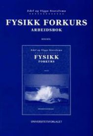 Fysikk forkurs: for ingeniørhøgskole og maritim høgskole