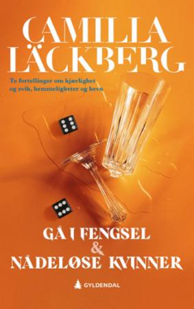 Bokomslag for "Gå i fengsel; Nådeløse kvinner" av Gyldendal Norsk Forlag, pocketutgave av oversatt skjønnlitteratur for voksne