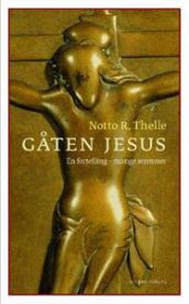Gåten Jesus: én fortelling - mange stemmer