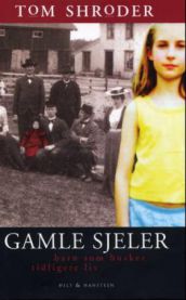 Gamle sjeler: barn som husker tidligere liv