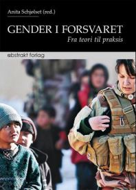 Gender i forsvaret: fra teori til praksis
