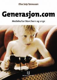Generasjon.com: mediekultur blant barn og unge
