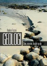 Geologi: stein, mineraler, fossiler og olje