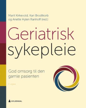Geriatrisk sykepleie: god omsorg til den gamle pasienten