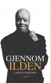 Gjennom ilden: en bok om Lasse Gustavson