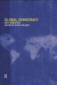 Global Democracy: Key Debates