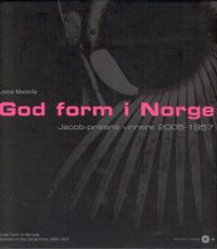 God form i Norge : Jacob-prisens vinnere 2005-1957