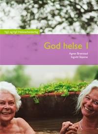 God helse 1: vg2 helsearbeiderfag