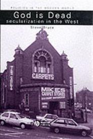 God is Dead: Secularization in the West