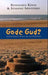 Gode Gud?