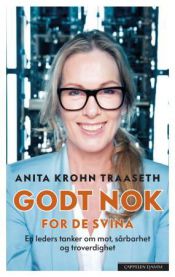 Bokomslag for "Godt nok for de svina" av Cappelen Damm, med tittel og forfatter på omslaget, fokusert på personlig utvikling.