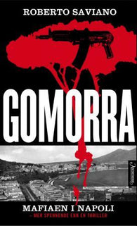 Gomorra; en reise i camorraens økonomiske imperium og deres drøm om herred