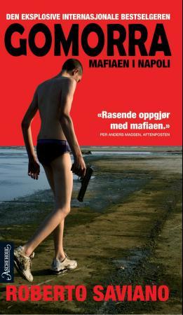 Gomorra : en reise i camorraens økonomiske imperium og deres drøm om herred…