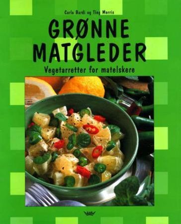 Grønne matgleder: vegetarretter for matelskere