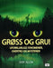 Grøss og gru!