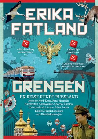Grensen: en reise rundt Russland gjennom Nord-Korea, Kina, Mongolia, Kasakhst…