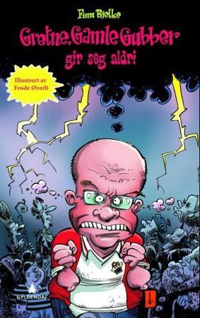 Gretne, gamle gubber gir seg aldri