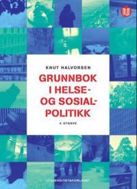 Grunnbok i helse- og sosialpolitikk