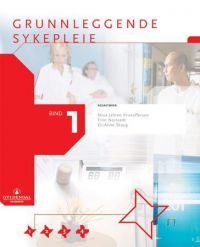 Grunnleggende sykepleie: Nina Jahren Kristoffersen, Finn Nortvedt og Eli-Anne Skaug (red.).
