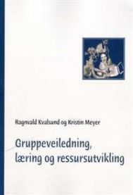 Gruppeveiledning, læring og ressursutvikling