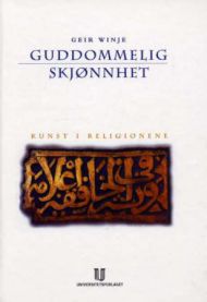 Guddommelig skjønnhet: kunst i religionene