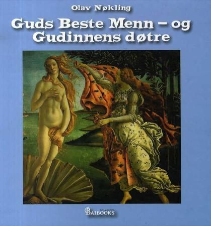 Guds beste menn og gudinnens døtre