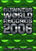Guinness world records 2006