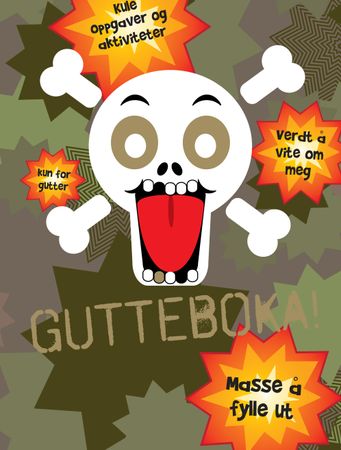 Gutteboka! Kule oppgaver og aktiviteter. Verdt å vite om meg. Masse å fylle ut. Kun for gutter