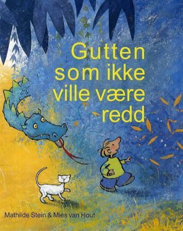 Gutten som ikke ville være redd
