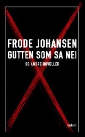 Gutten som sa nei og andre noveller