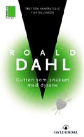 Gutten som snakket med dyrene: tretten fantastiske fortellinger