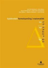 Gyldendals formelsamling i matematikk: 1P/2P, 1T/2T, S1/S2, R1/R2, X