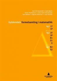 Gyldendals formelsamling i matematikk : 1P/2P, 1T/2T, S1/S2, R1/R2, X