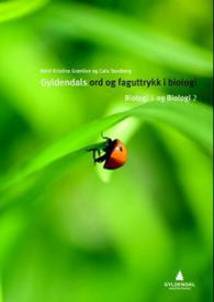 Gyldendals ord og faguttrykk i biologi: biologi 1 og biologi 2