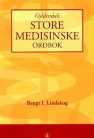 Gyldendals store medisinske ordbok