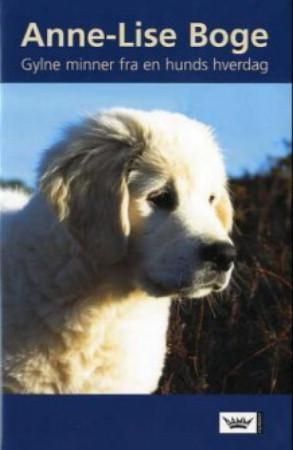 Gylne minner fra en hunds hverdag