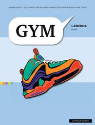 Gym : lærebok : kroppsøving for den videregående skolen : studieforbereden…