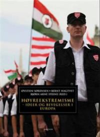 Høyreekstremisme : ideer og bevegelser i Europa