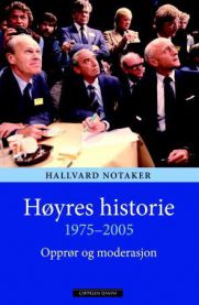 Høyres historie 1975-2005: opprør og moderasjon