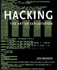 Hacking: The Art of Exploitation