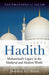 Hadith: Muhammad's legacy in the medieval and modern world