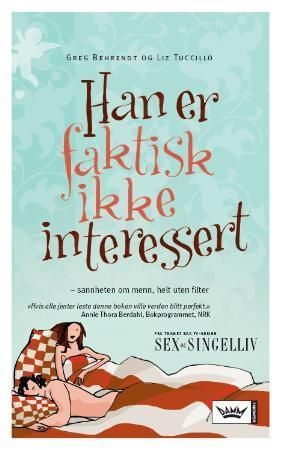 Han er faktisk ikke interessert