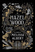 Hazel Wood