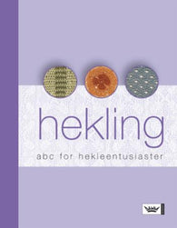 Hekling: abc for hekleentusiaster