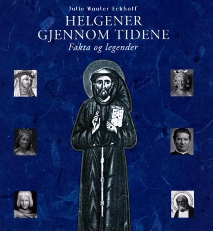 Helgener gjennom tidene