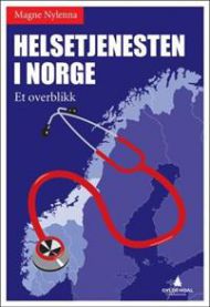 Helsetjenesten i Norge: et overblikk