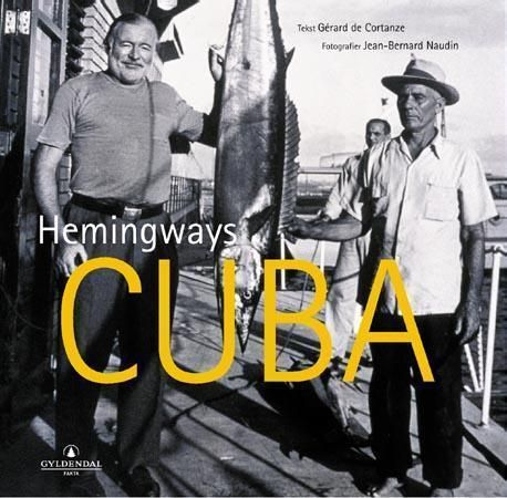 Hemingways Cuba
