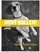 Hent ballen!