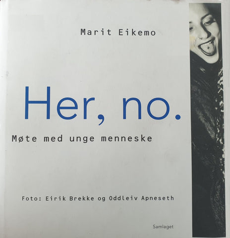 Her, no: møte med unge menneske